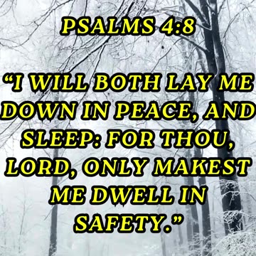 I will both lay me down in peace, and sleep: for thou, LORD, only makest me dwell in safety