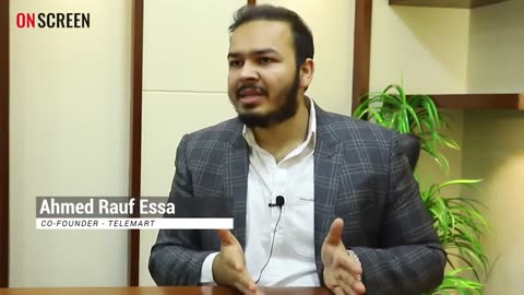 Ahmed Rauf Essa's advice to young entrepreneurs - Onscreen