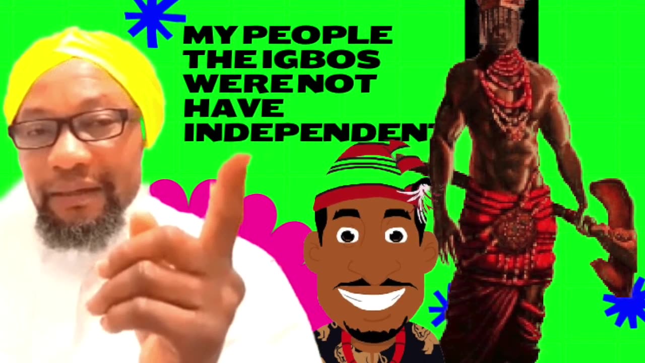 my people The IGBOS were not have independent