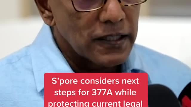 S'pore considers next steps for 377A while protecting current legal position on marriage: Shanmugam