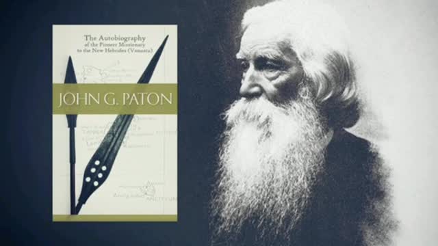 You Will Be Eaten by Cannibals! Lessons from the Life of John G. Paton By John Piper