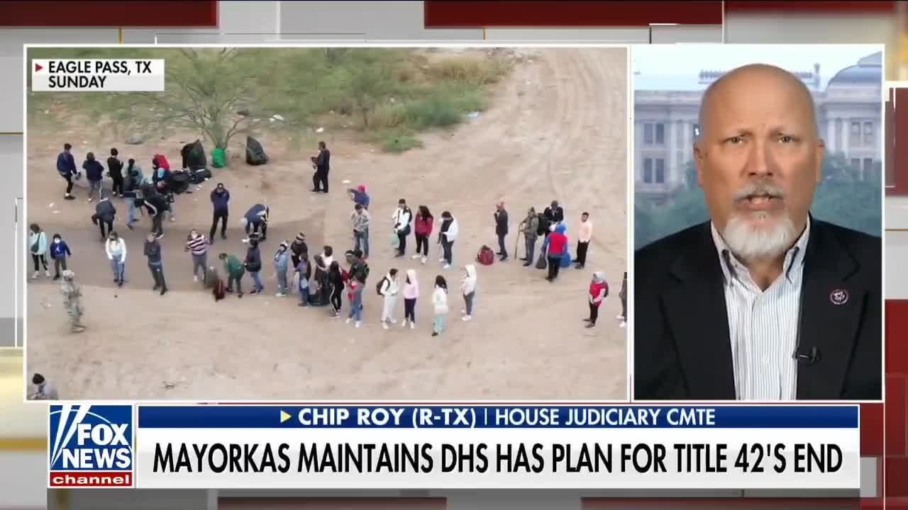 Rep Chip Roy Lays Out What Will Happen If Title 42 Is Lifted