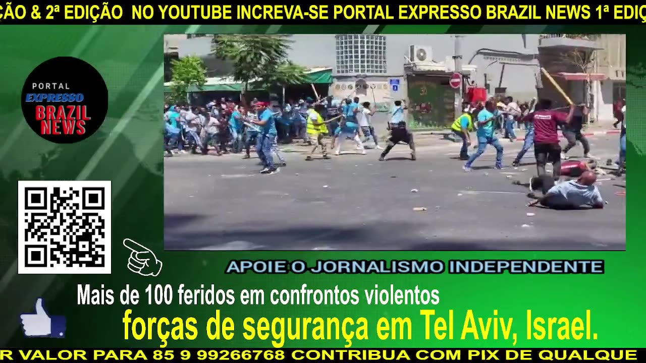 Mais de 100 feridos em confrontos violentos, contra as forças de segurança em Tel Aviv, Israel.