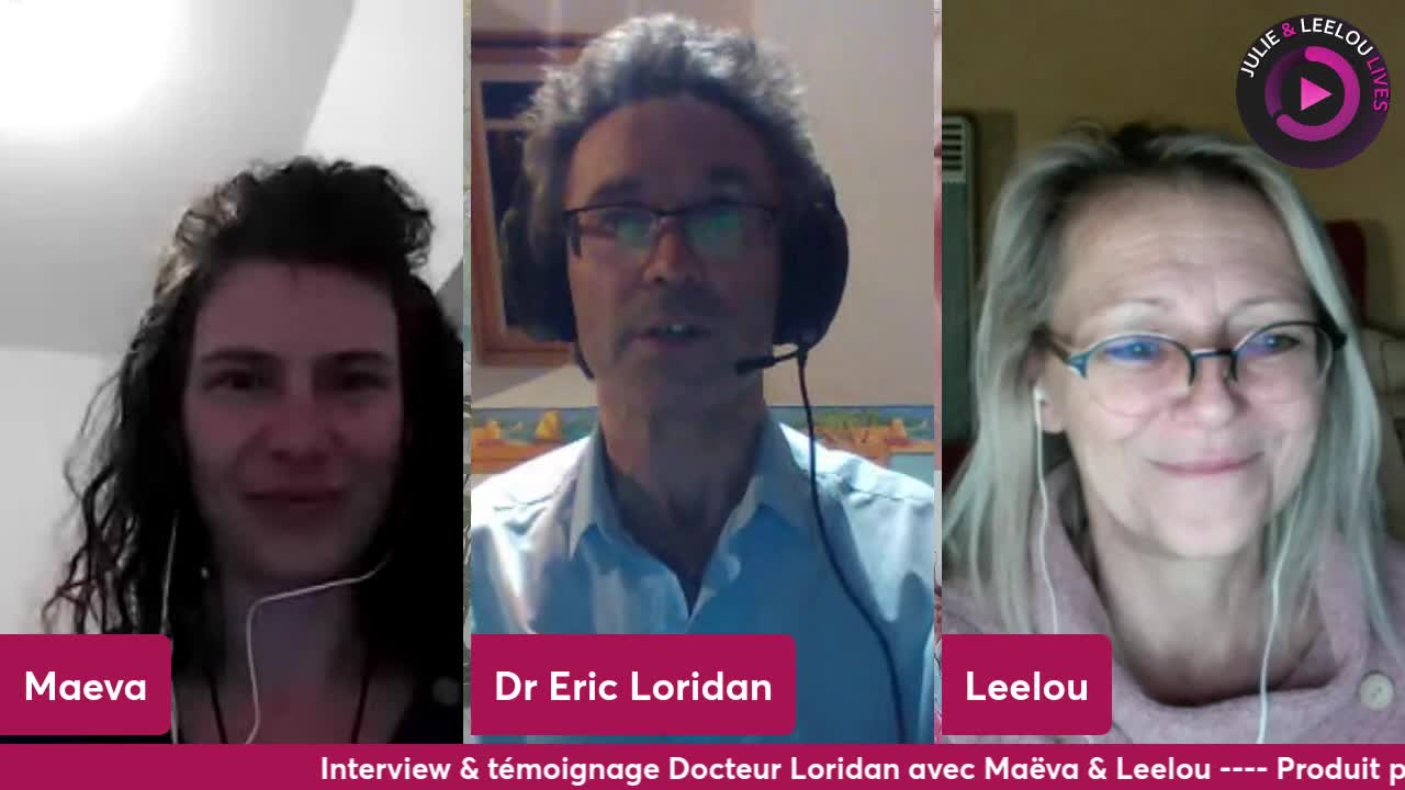 Interview & Témoignage du Docteur Loridan avec Maëva & Leelou