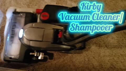 KIRBY CLEANER DOUBLES as CARPET SHAMPOOER