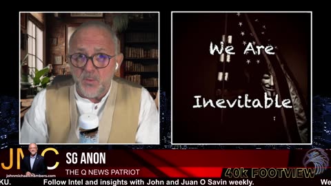 "The 40K Foot View" Talk WW Changes in Real-Time w/ SG Anon & John Michael Chambers (11/6/24)