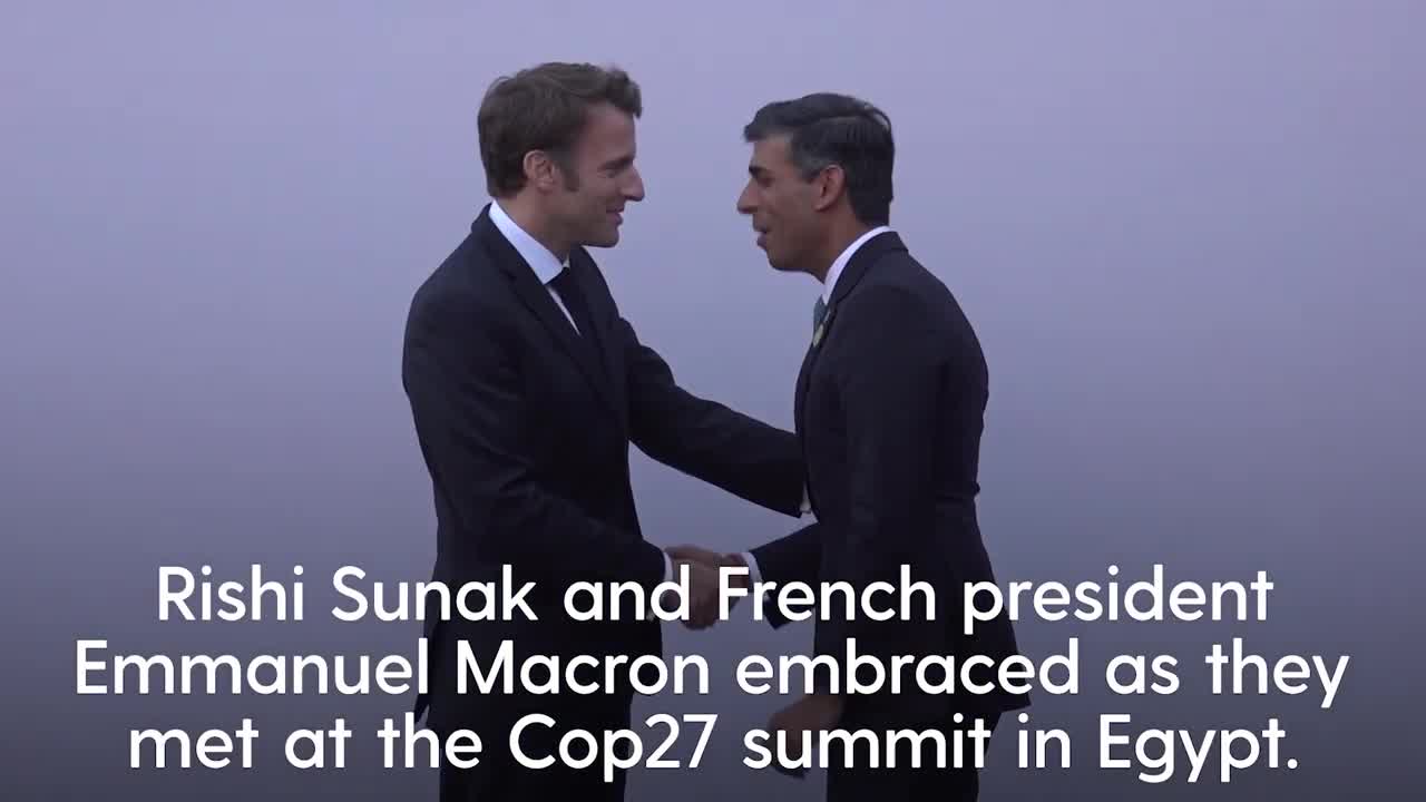 Rishi Sunak meets with Emmanuel Macron at the COP27 summit
