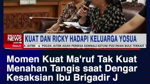 Ma'ruf's powerful moment couldn't help but cry at the testimony of brigadier J