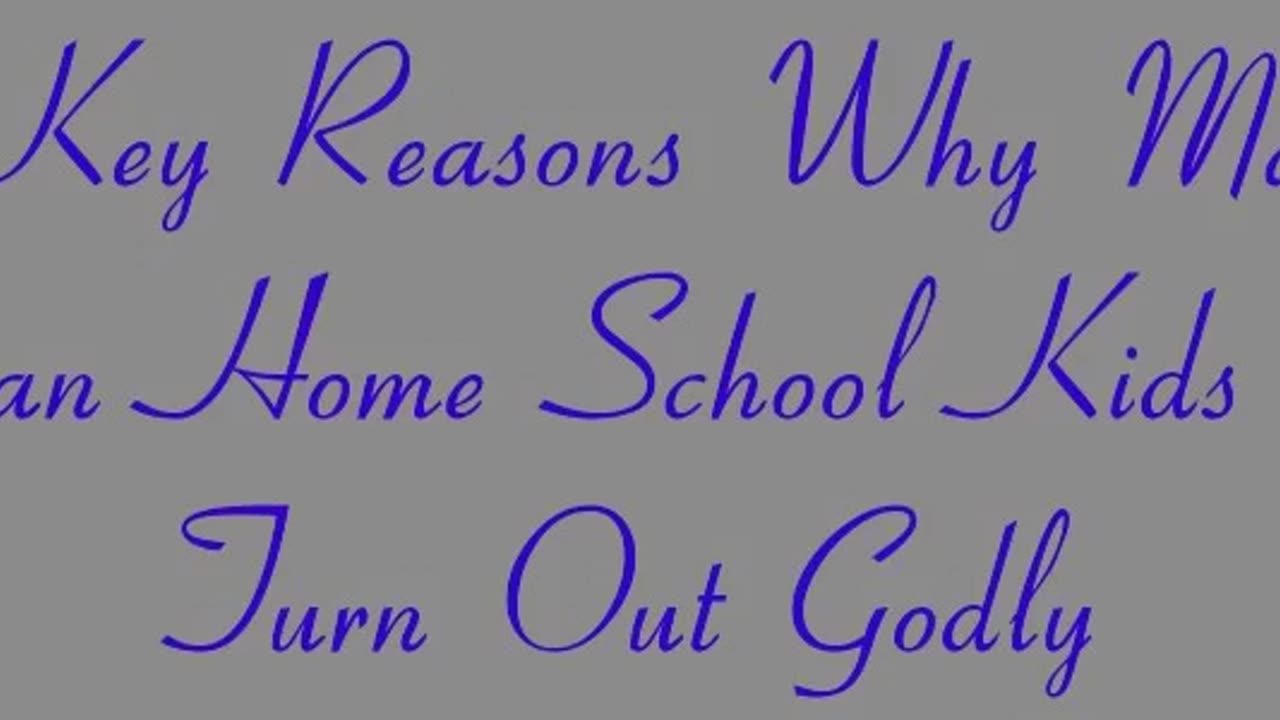 12 Key Reasons Why Many Christian Home School Kids Don’t Turn Out Godly