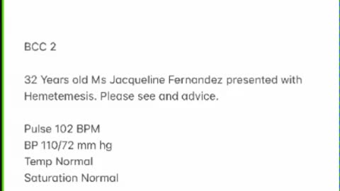 ST5.32 year old lady with haematemesis, pulse 102