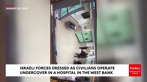 Israeli Forces Operate Undercover At A Hospital In The West Bank