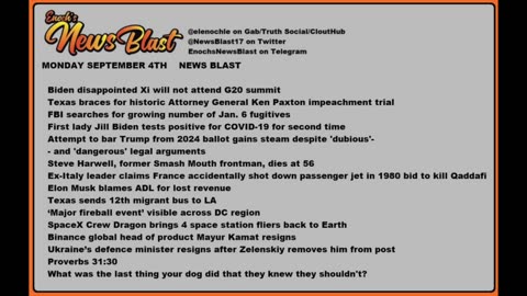 Monday, September 4, 2023 News Blast. #Enoch #NewsBlastReading #NBR