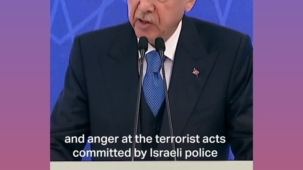 Turkish President condemn the attack by Israel's forces on the Muslims at Al Aqsa Mosque