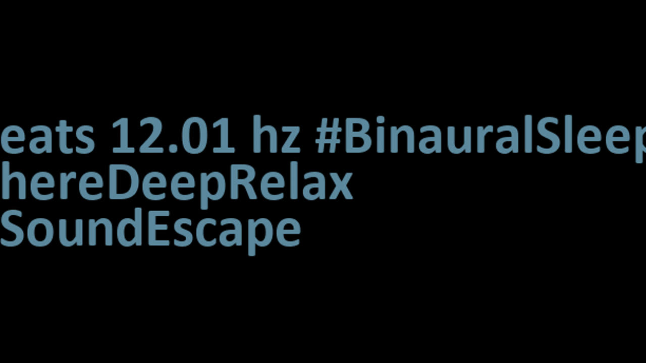 binaural_beats_12.01hz_BinauralMindTune BinauralBrainwaveTuning RelaxingVibes