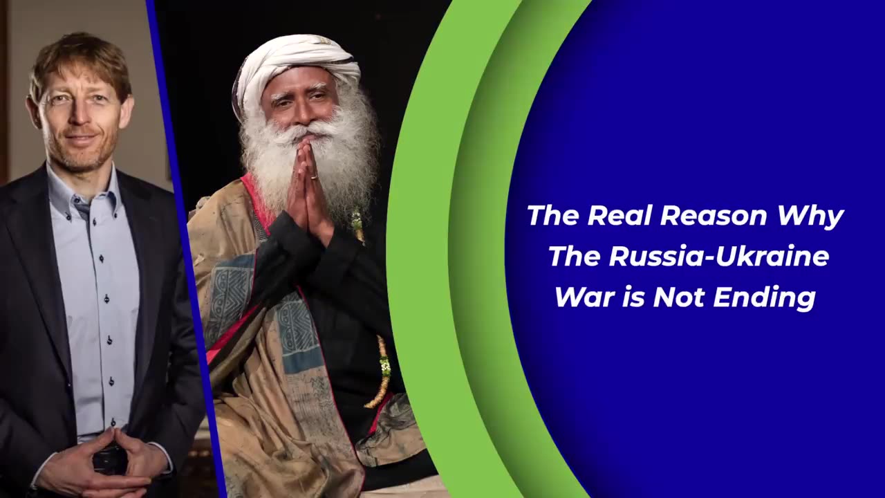 The Real Reason Why The Russia-Ukraine War is Not Ending | Sadhguru