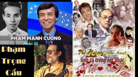 PHẦN 35 : 70 NĂM TÌNH CA TRONG ÂM NHẠC VN (1930 - 2000)