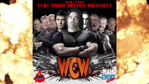 BONUS: WCW Nitro, April 10, 2000 (The Reboot)