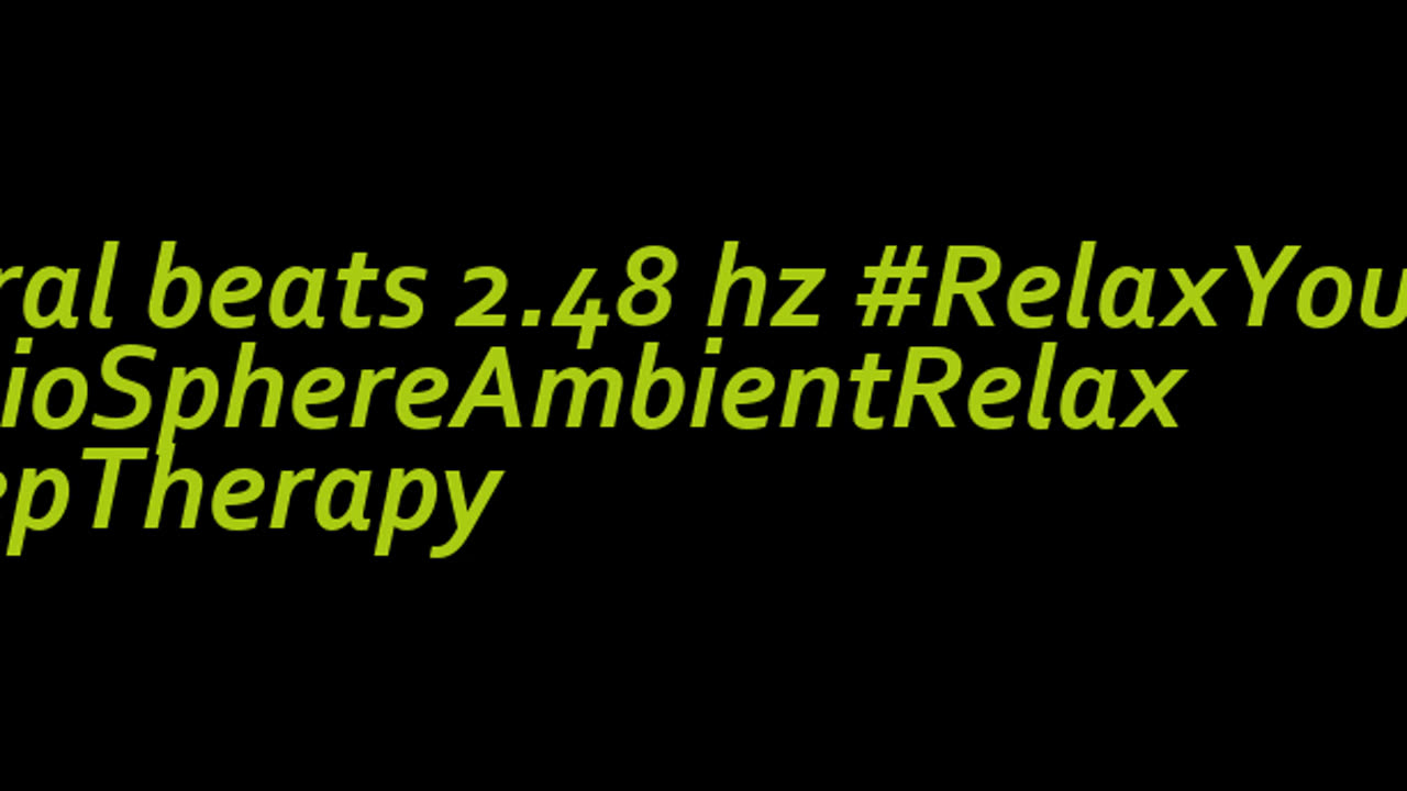 binaural_beats_2.48hz_NatureTherapy BinauralHarmonics SleepInducing