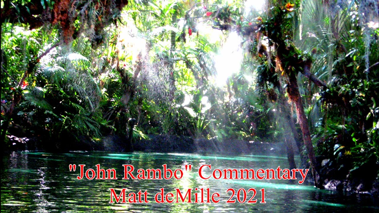 Matt deMille Movie Commentary #268: John Rambo