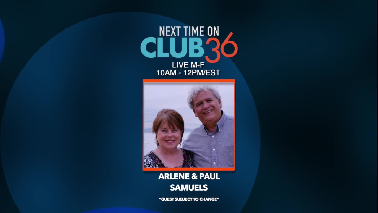 Club 36 - 3-30-2022 - Arlene Bridges Samuels - Paul Samuels