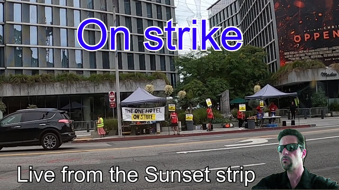 Live from the Sunset strip 🥷 on strike 🥷👍🙏✅❌🤬