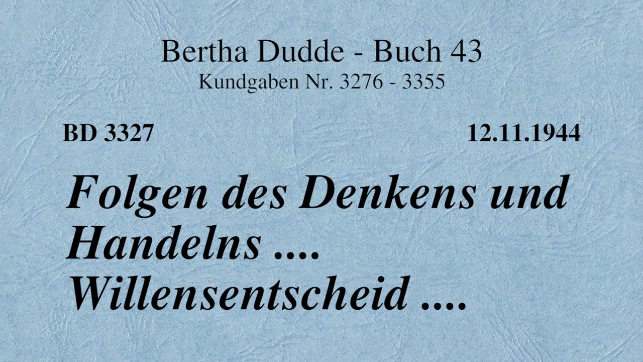 BD 3327 - FOLGEN DES DENKENS UND HANDELNS .... WILLENSENTSCHEID ....