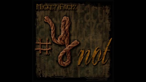 Mickey Factz - #Ynot Mixtape