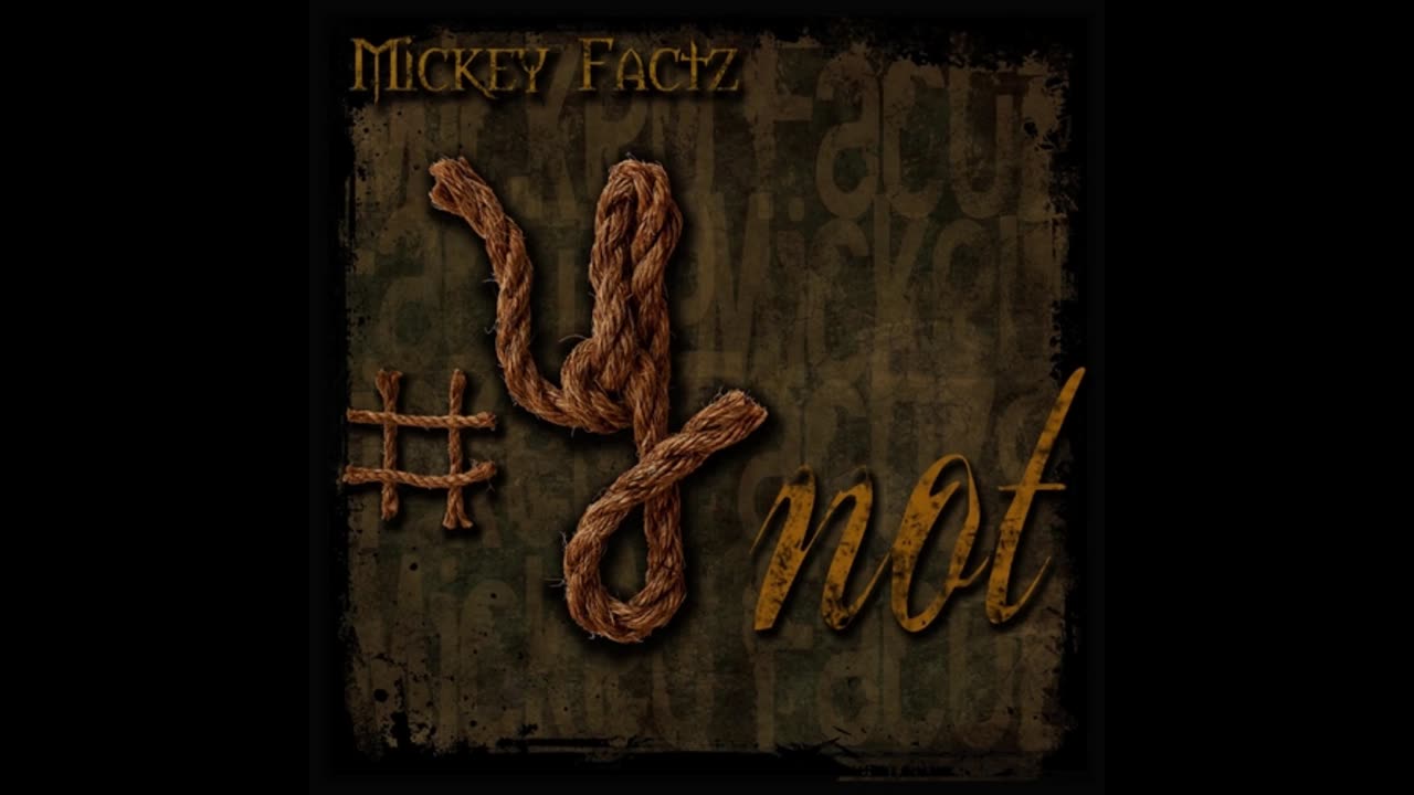 Mickey Factz - #Ynot Mixtape