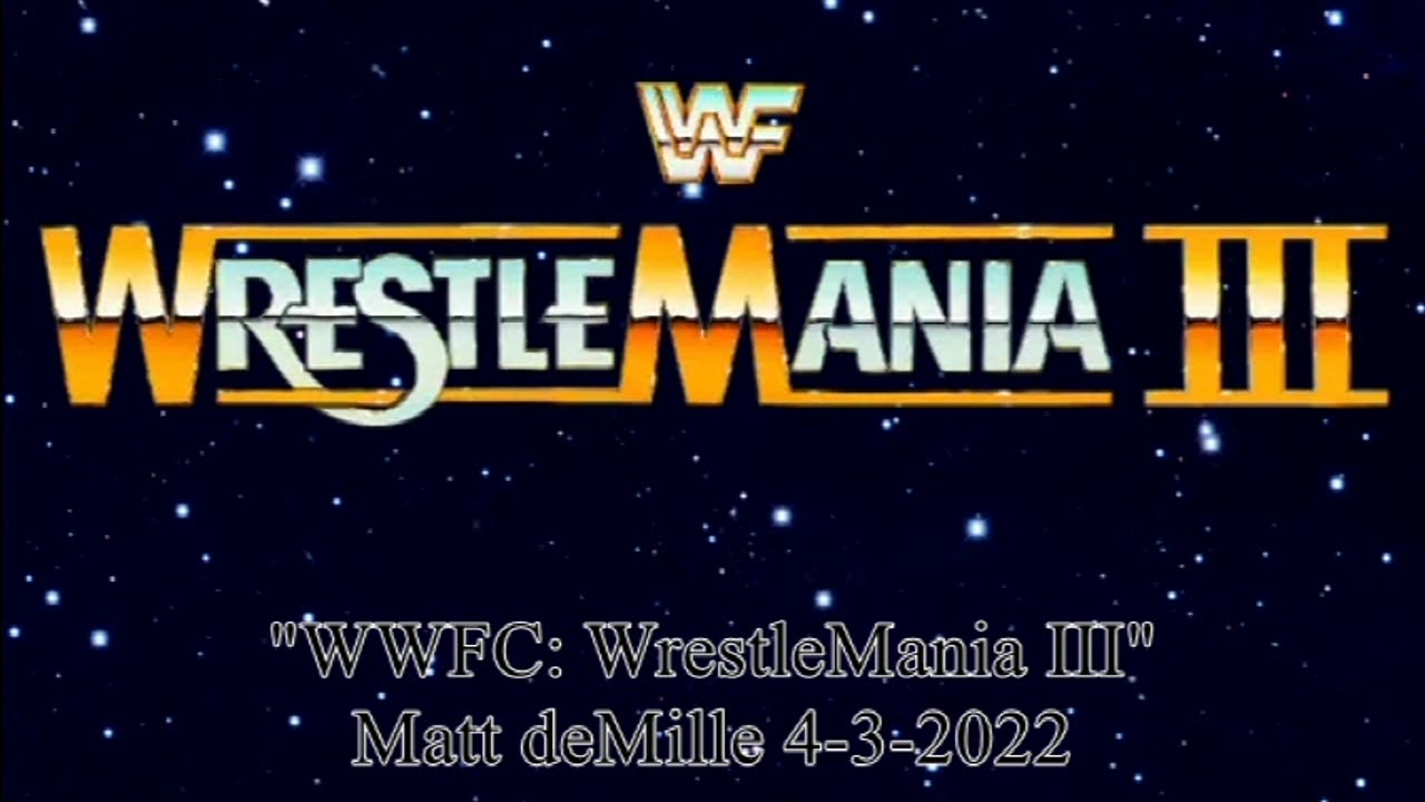 WWFC: WrestleMania III