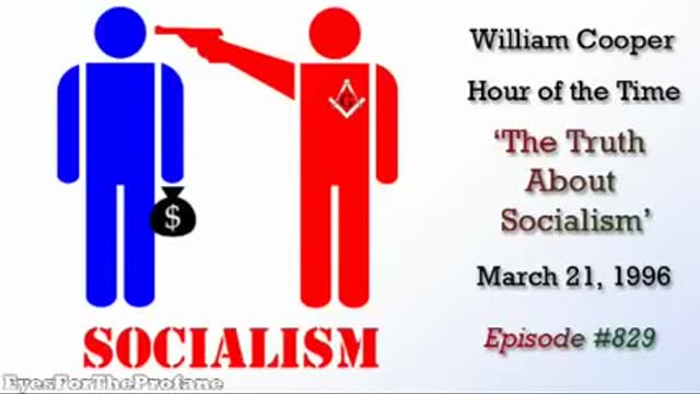 William Cooper Hour of the time: Truth about socialism