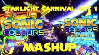 Starlight Carnival Act 1 Mashup