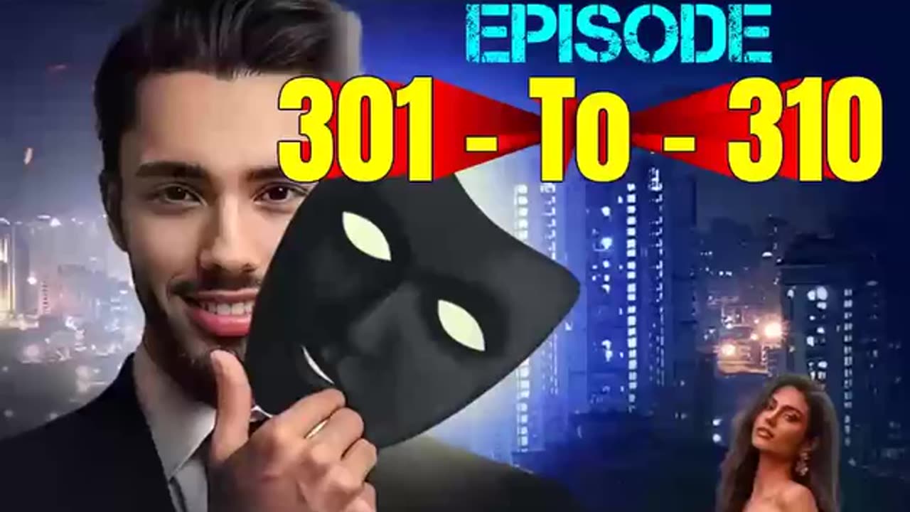 SECRET AMERRZADA EPISODE 301 TO 310