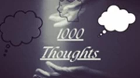 1000 thoughts