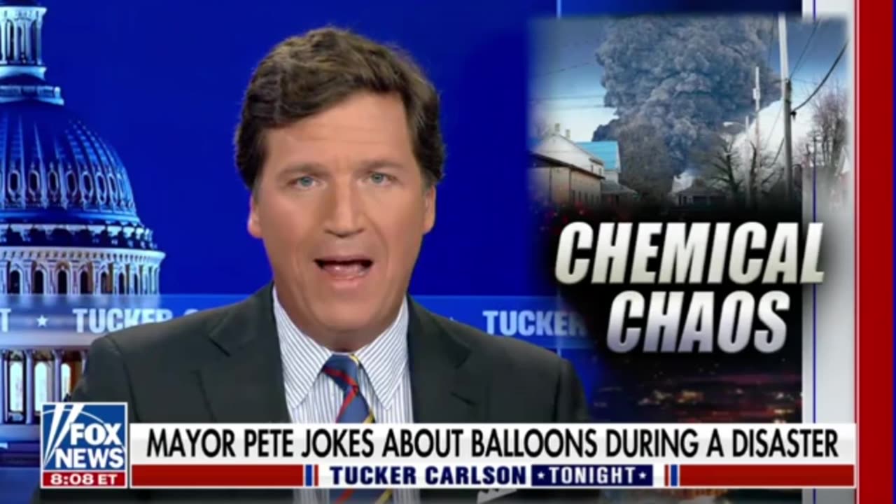 Tucker Carlson on Pete Buttigieg's response to the toxic chemical release in East Palestine, Ohio