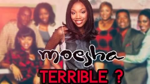 Moesha Was A Terrible Person