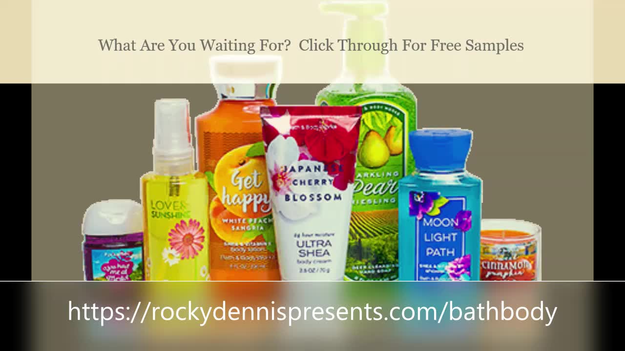 Free Bath and Body Samples