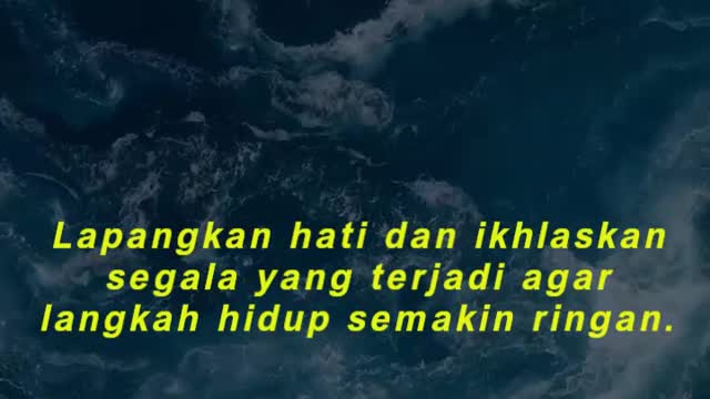 Lapangkan hati dan ikhlaskan segala yang terjadi agar langkah hidup semakin ringan.