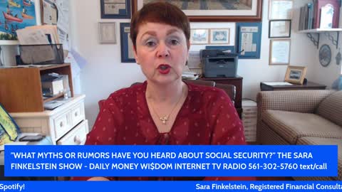 "WHAT MYTHS OR RUMORS HAVE YOU HEARD ABOUT SOCIAL SECURITY?"