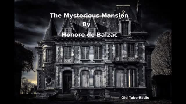 The Mysterious Mansion by Honoré de Balzac