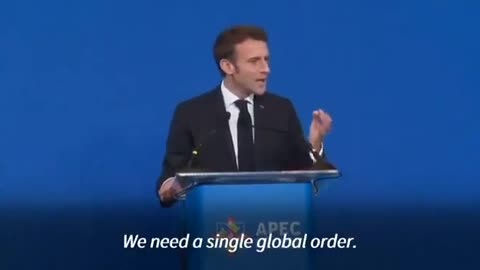 Macron, We Need A Single Global Order