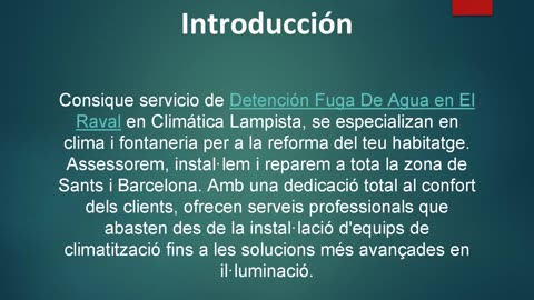 Consique servicio de Detención Fuga De Agua en El Raval
