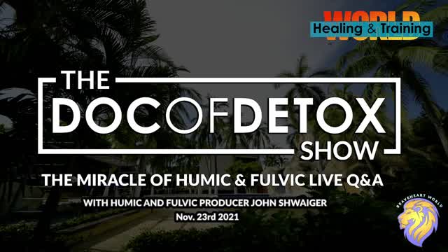 The Miracle of Humic and Fulvic - LIVE Q&A with John Shwaigger - Nov. 23 2021