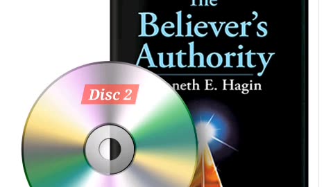 The Believer's Authority, part 2 of 4 - Kenneth E. Hagin