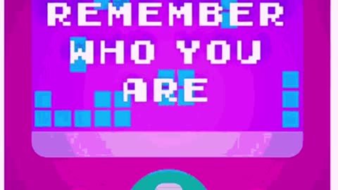 Remember Who You Are! 🥰💗