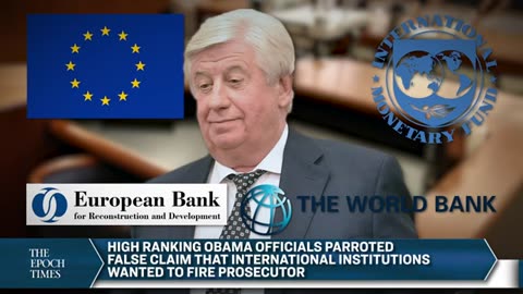 We Were Told That the EU, IMF and World Bank Wanted to Fire Shokin. Really?