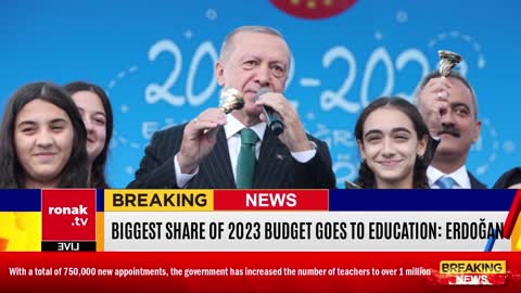 Biggest share of 2023 budget goes to education by Erdoğan in Turkey | Highlights | Ronak TV | News