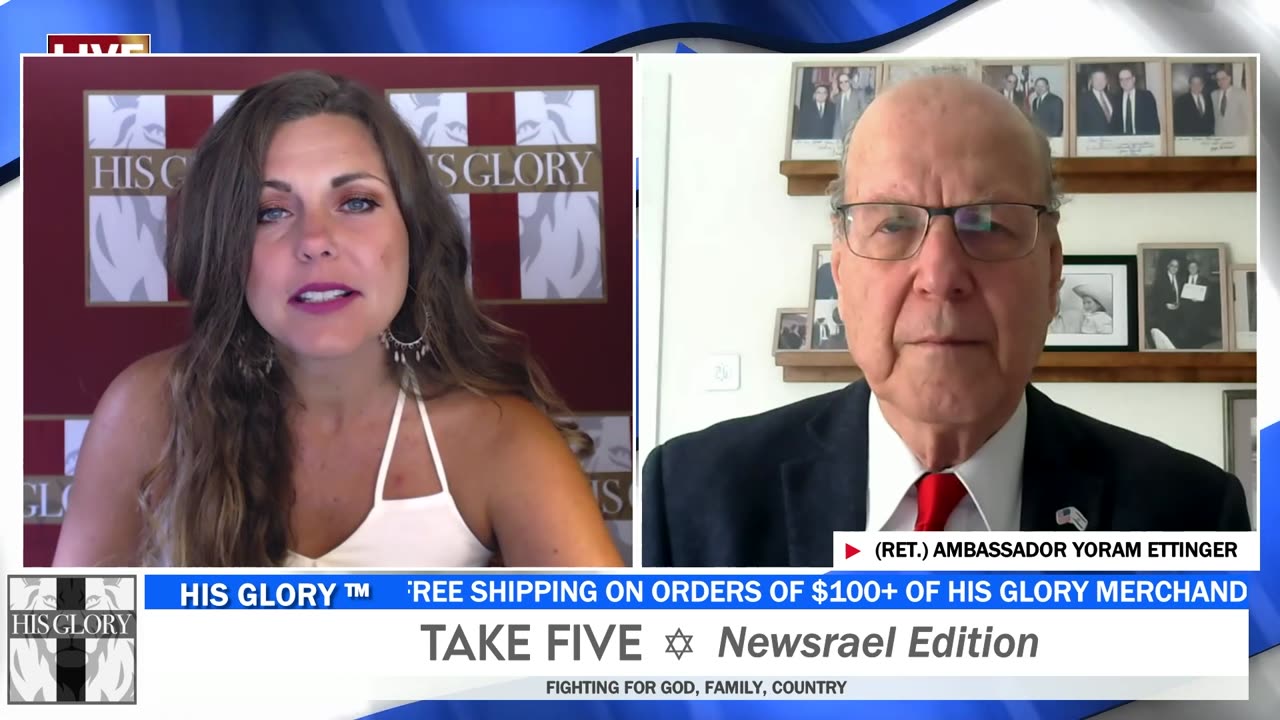 (Ret.) Ambassador Yoram Ettinger joins His Glory: Take FiVe Newsrael Edition