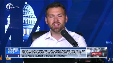 Posobiec on Biden calling for the "need to program biology" like we "program computers."