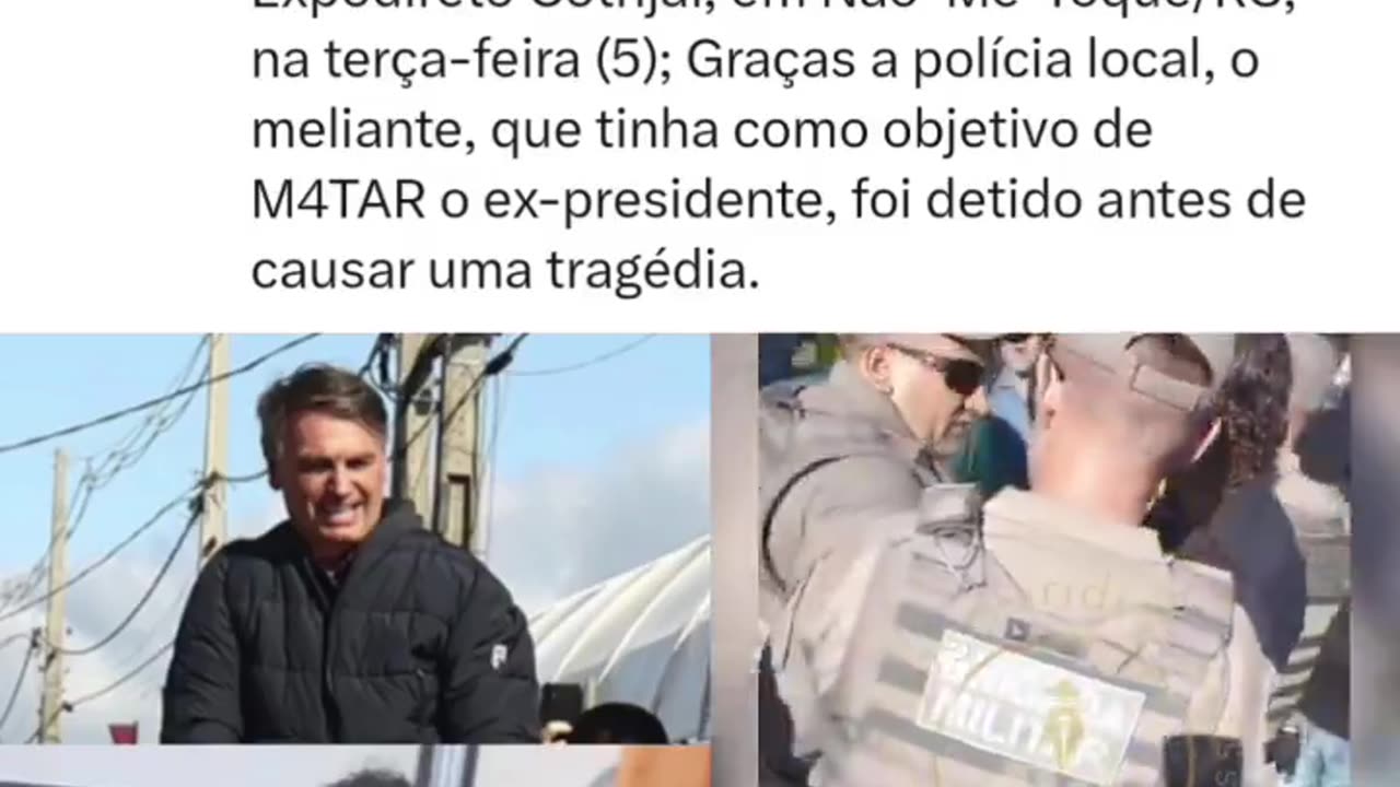 TENTATIVA de assassinato na Expodireto Cotrijal, em Não-Me-Toque/RS, na terça-feira (5). Graças a polícia local, o meliante, que tinha como objetivo de Matar o ex-presidente.