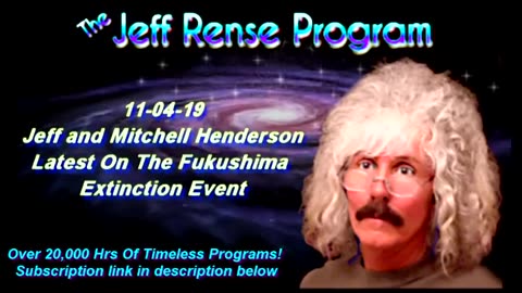 Jeff and Mitchell Henderson - Latest On The Fukushima Extinction Event